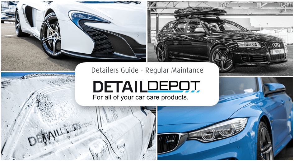 Detailers Guide Regular Maintance
